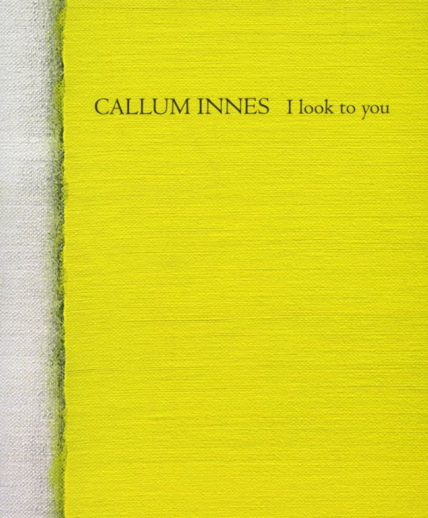 Callum Innes: I look to you